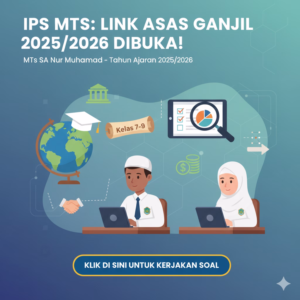 SIAP! Akses Soal ASAS IPS Kelas 7-9 Tersedia